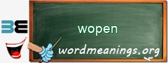 WordMeaning blackboard for wopen